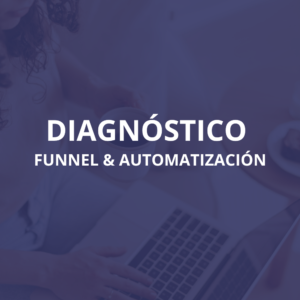 Diagnóstico de Funnel & Automatización